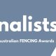 2023 Australian FENCING Awards Project Finalists Announced
